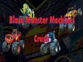 Ойын Blaze Monster Machines Crush