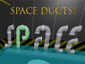 Ойын Space Ducts!