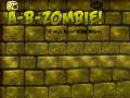 Ойын A-B-Zombie! It Will Blow Your Brain!