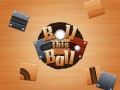 Ойын Roll This Ball
