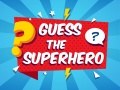 Ойын Guess The Superhero