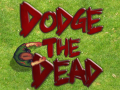 Ойын Dodge The Dead