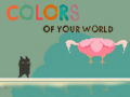 Ойын Colors of your World