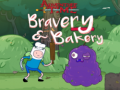 Ойын Adventure Time Bravery & Bakery 