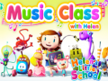 Ойын Helen's little school Music Class with Helen