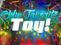 Ойын My Favorite Toy