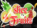 Ойын Slice the Fruitz