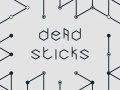 Ойын Dead Sticks