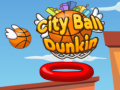 Ойын City Ball Dunkin