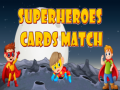 Ойын Superheroes Cards Match