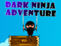 Ойын Dark Ninja Adventure