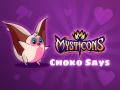 Ойын Mysticons Choko Say