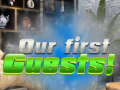 Ойын Our First Guests!