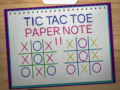 Ойын Tic Tac Toe Paper Note 2