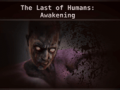 Ойын The Last of Humans Awakening