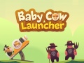 Ойын Baby Cow Launcher