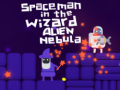 Ойын Spaceman in the Wizard Alien Nebula