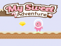 Ойын My Sweet Adventure