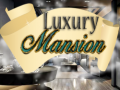Ойын Luxury Mansion