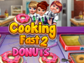 Ойын Cooking Fast 2: Donuts