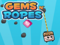 Ойын Gems N' Ropes