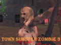 Ойын Town Sinister Zombie 3