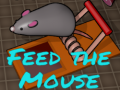 Ойын Feed the Mouse