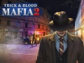 Ойын Mafia Trick & Blood 2