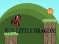 Ойын Run Little Dragon!