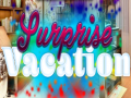 Ойын A Surprise Vacation.  