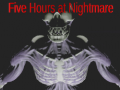 Ойын Five Hours at Nightmare