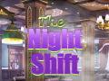 Ойын The Night Shift