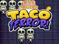 Ойын Victor and valentino taco terror