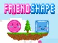Ойын Friendshape