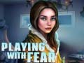 Ойын Playing with Fear