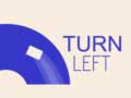 Ойын Turn Left