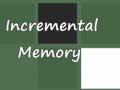 Ойын Incremental Memory