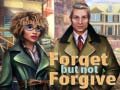 Ойын Forget but Not Forgive