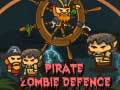 Ойын Pirate Zombie Defence