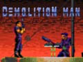 Ойын Demolition Man 