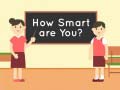 Ойын How Smart Are You