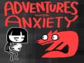 Ойын Adventures With Anxiety!