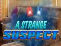 Ойын A Strange Suspect
