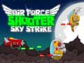 Ойын Air Force Shooter Sky Strike