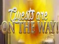 Ойын Guests are on the Way