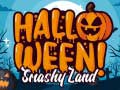 Ойын Halloween Smashy Land
