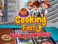 Ойын Cooking Fast 3: Ribs and Pancakes