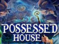 Ойын Possessed House