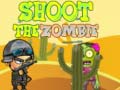 Ойын Shoot the Zombie