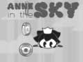 Ойын Anne in the Sky